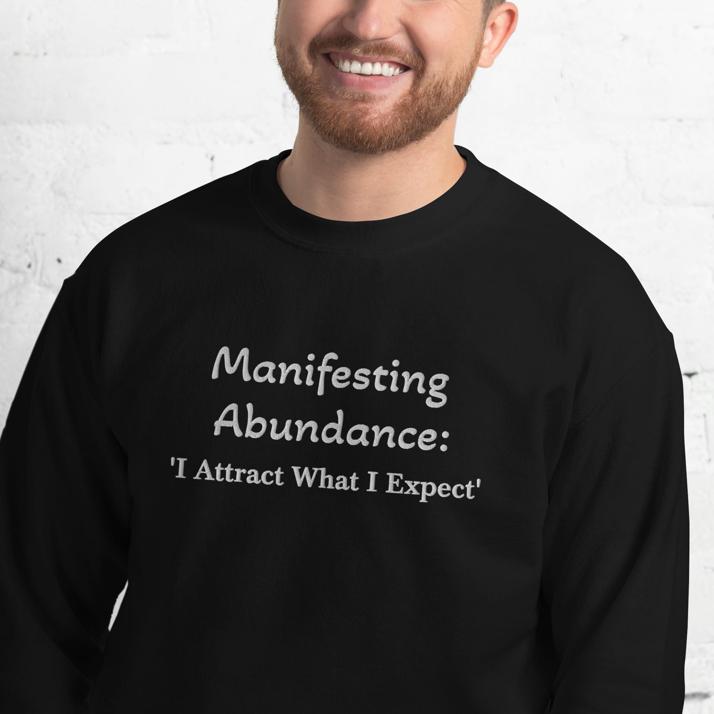 Embroidered Manifesting Abundance: 'I Attract What I Expect' Crewneck Sweatshirt-clothes- sweater-mysticalcherry