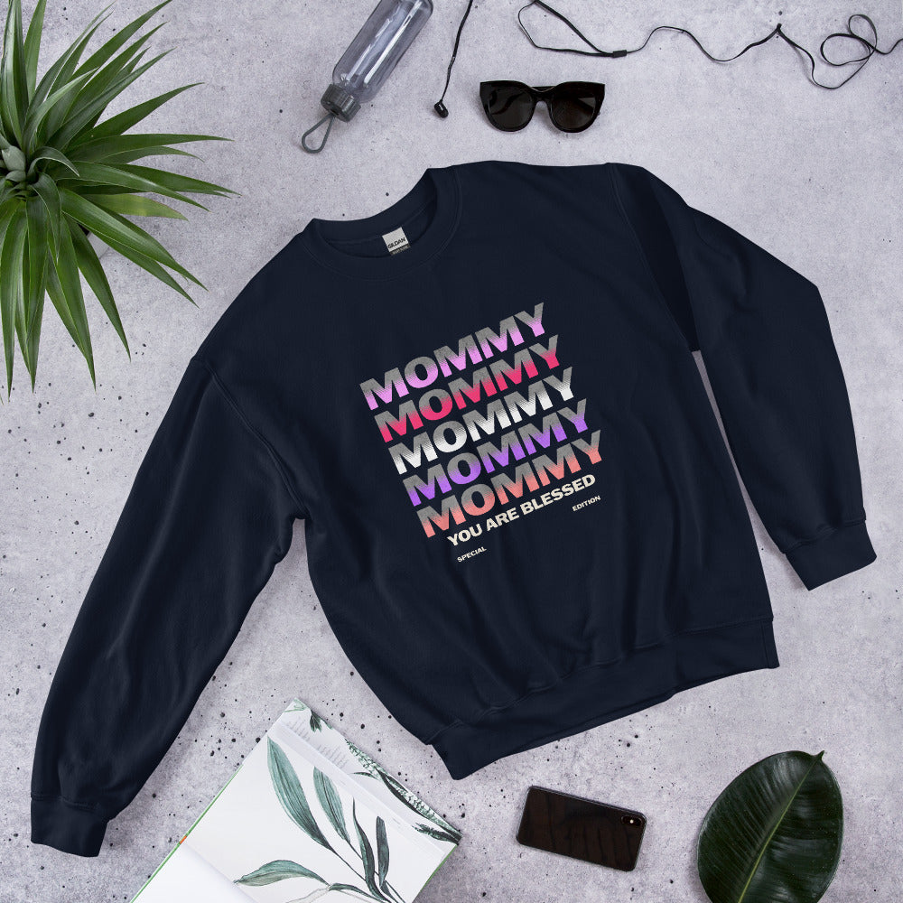 MOMMY Your Are BLESSED Special Edition Crewneck Sweatshirt-sweatshirt-mysticalcherry